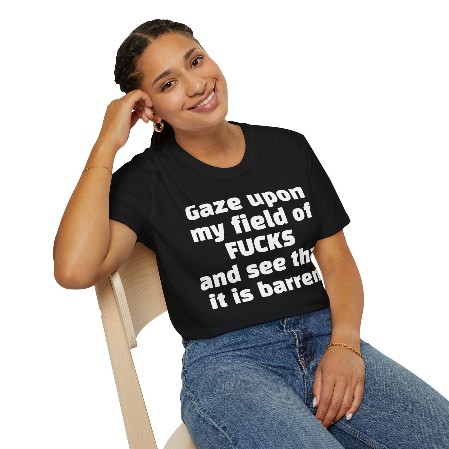 Zero Fucks Given: 'Gaze Upon My Field of Fucks' - Bold Attitude Tee for Rebels & Non-Conformists